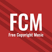 FCM - Free Copyright Music